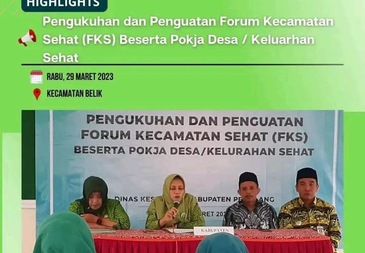 Kegiatan Pengukuhan Dan Penguatan Forum Kecamatan Sehat Fks Dan Pokja