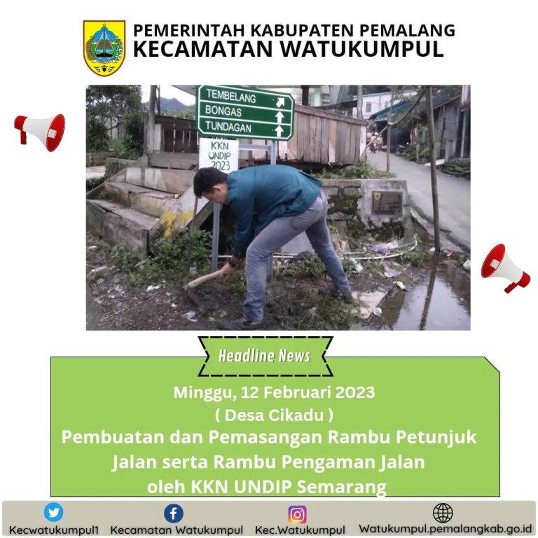 “Aksi Seru! Mahasiswa KKN Universitas Diponegoro Semarang Bikin Rambu di Seluruh Cikadu