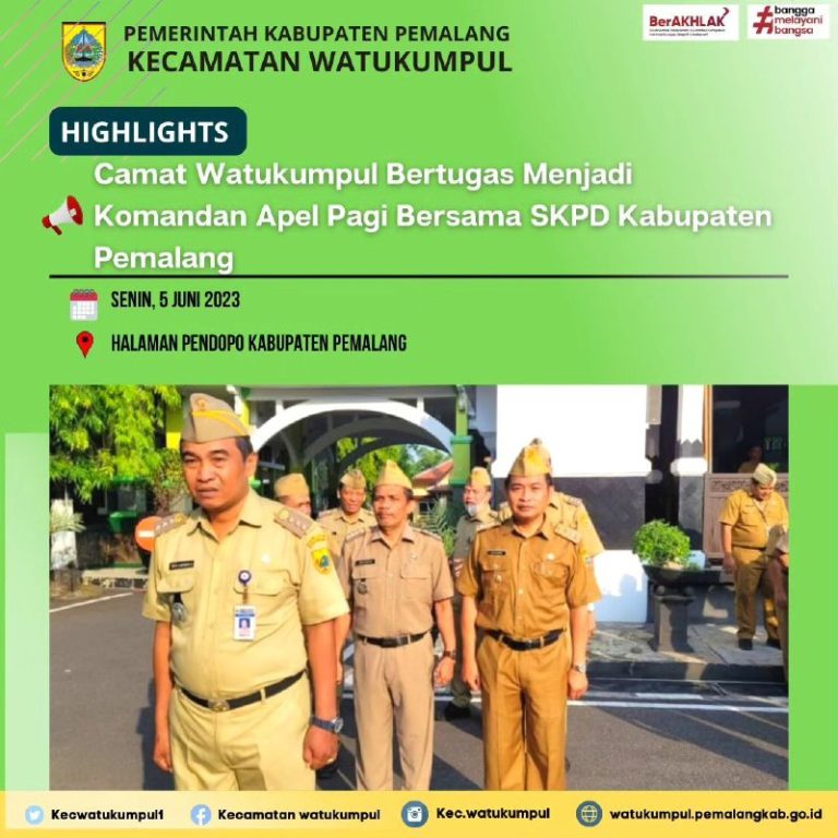Camat Watukumpul Dedi Sarwoaji, AP, M.H menjadi Komandan Regu Apel bersama SKPD Kabupaten Pemalang