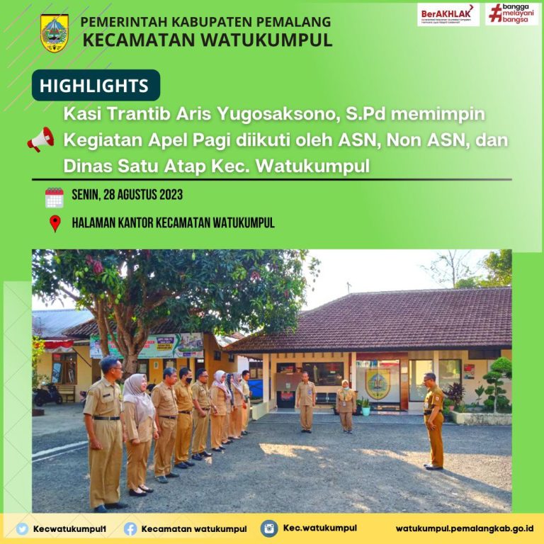 Apel Pagi Di Lingkungan Kecamatan Watukumpul