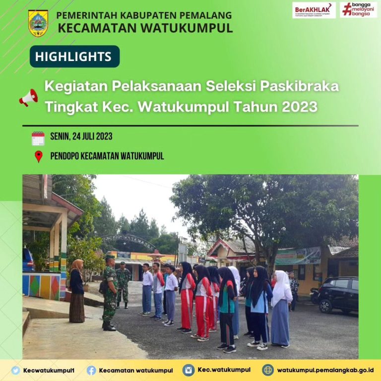 Kegiatan Pelaksanaan Seleksi Paskibraka Tingkat Kec. Watukumpul Tahun 2023