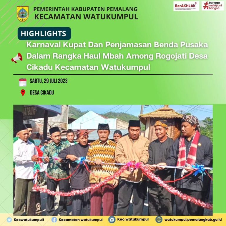 Karnaval Kupat dan Penjamasan Benda Pusaka Desa Cikadu Kecamatan Watukumpul