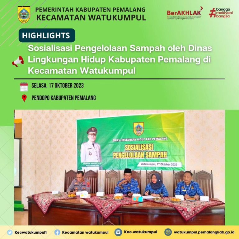 Kegiatan Sosialisasi Pengelolaan Sampah Dari Dinas Lingkungan Hidup Kabupaten Pemalang di Kecamatan Watukumpul