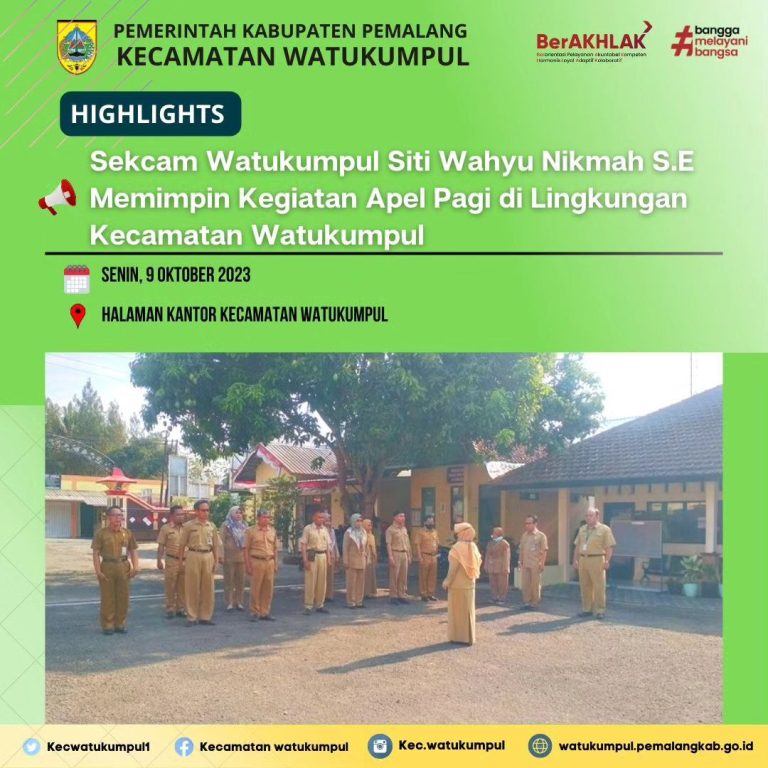Apel Pagi Di Lingkungan Kecamatan Watukumpul