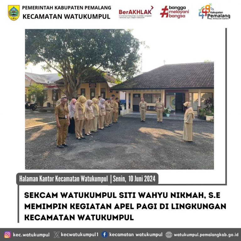 KEGIATAN APEL PAGI DI LINGKUNGAN KECAMATAN WATUKUMPUL