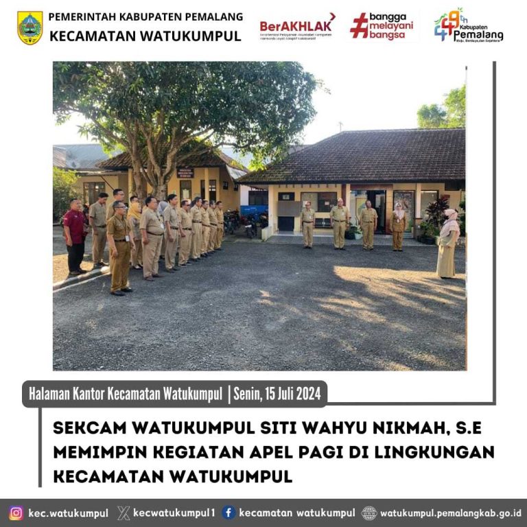 Apel Pagi Di Lingkungan Kecamatan Watukumpul .