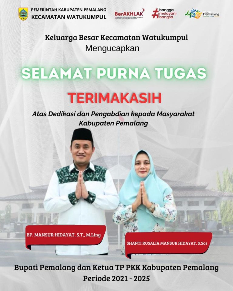 SELAMAT PURNA TUGAS BAPAK MANSYUR HIDAYAT,S.T.,M.Ling DAN IBU ROSALIA MANSYUR HIDAYAT, S.SOS